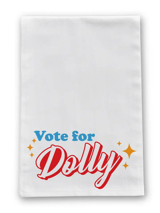 Vote For Dolly Tea Towel