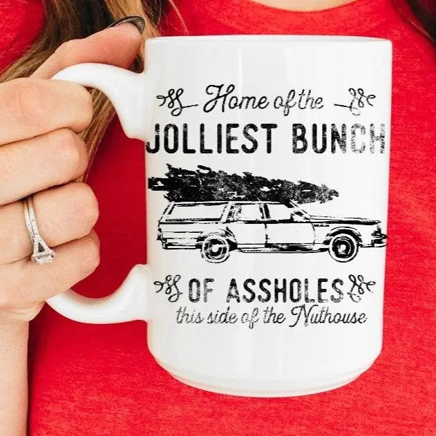 Jolliest Bunch of Assholes 15oz Mug