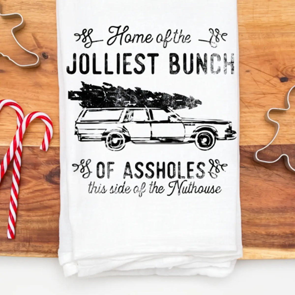 Jolliest Bunch of Assholes Kitchen Towel