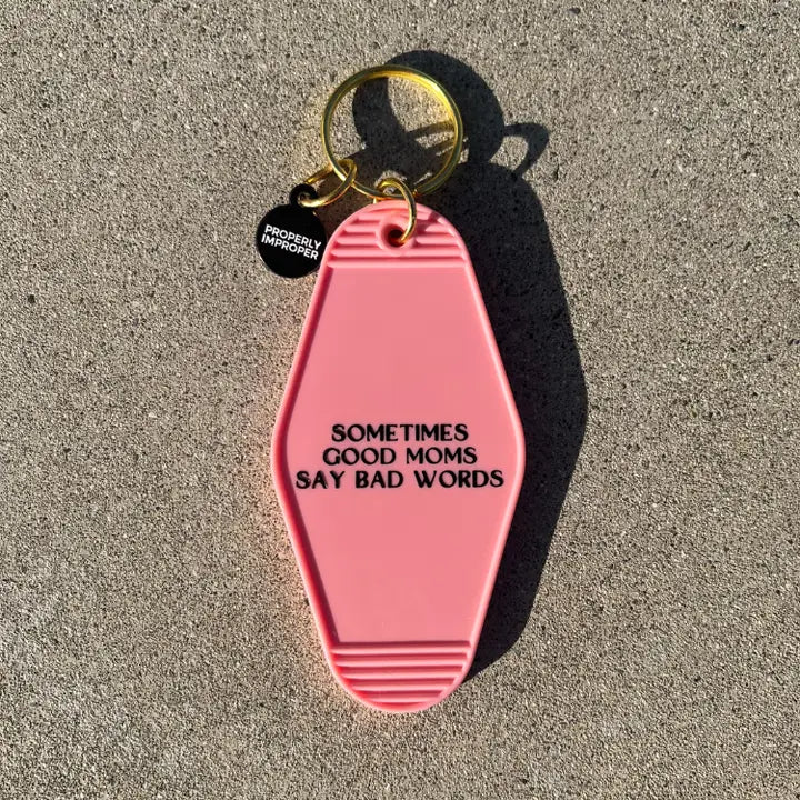 Good Mom's Say Bad Words Motel Keychain