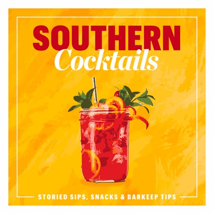 Southern Cocktails Hardcover Book