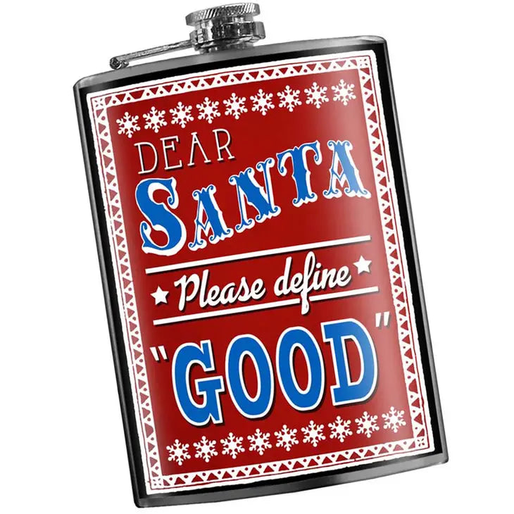 Dear Santa, Define Good Flask