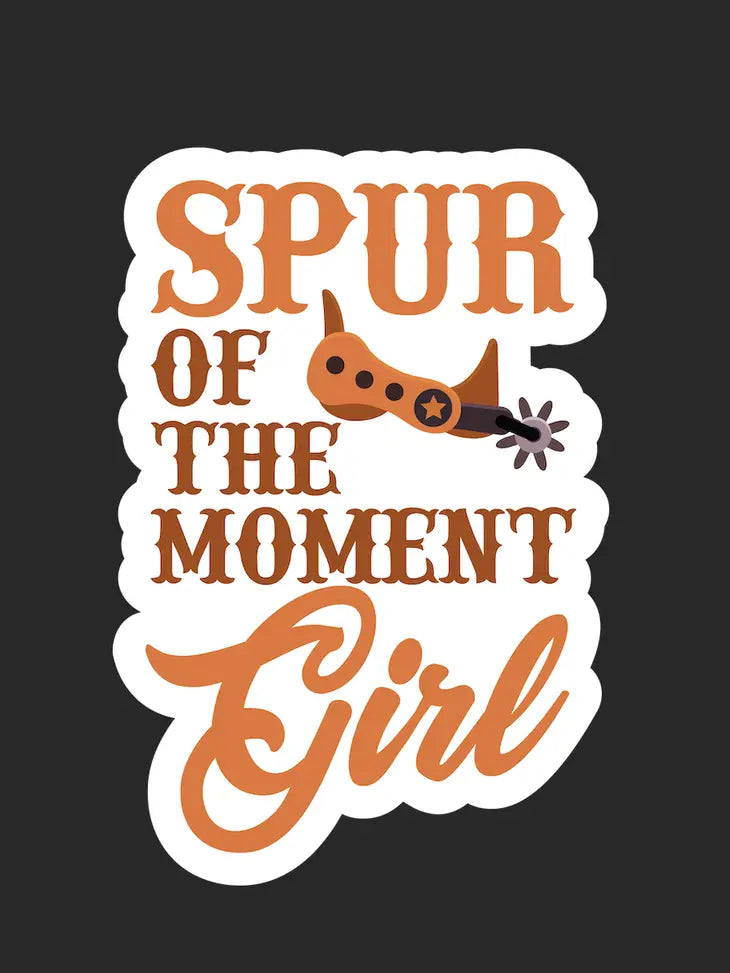 Spur of the Moment Girl Sticker