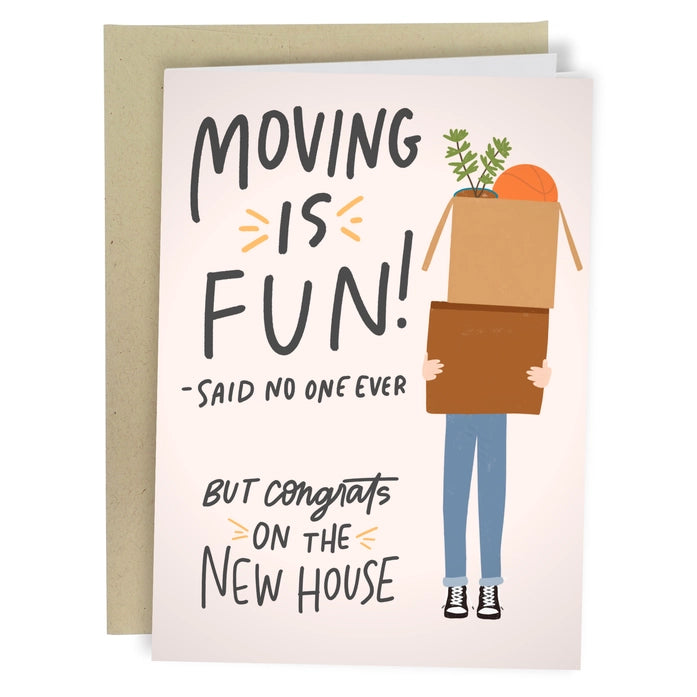 Moving is Fun Greeting Card
