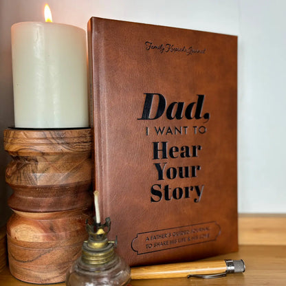 "Dad, I Want To Hear Your Story" Keepsake Journal