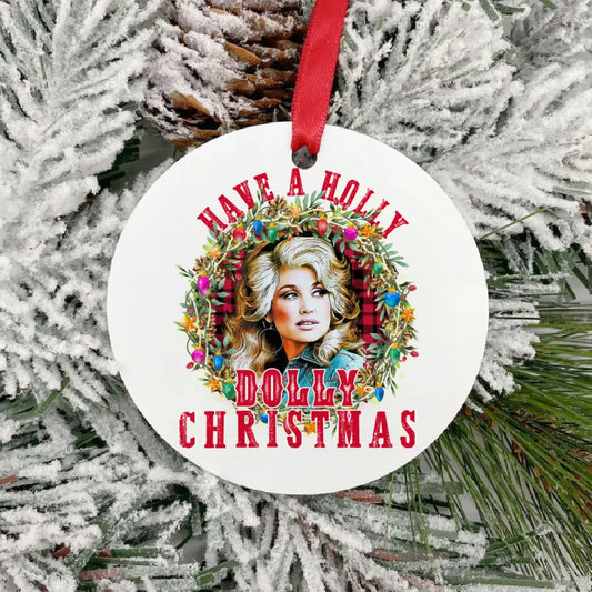 Have a Holly Dolly Christmas Ornament