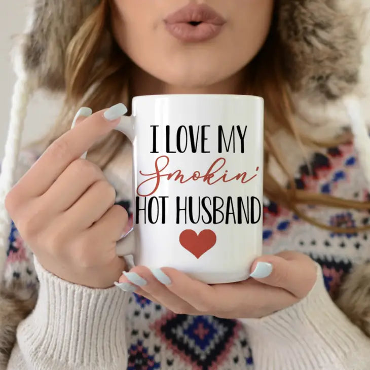 I Love My Smokin' Hot Husband Mug
