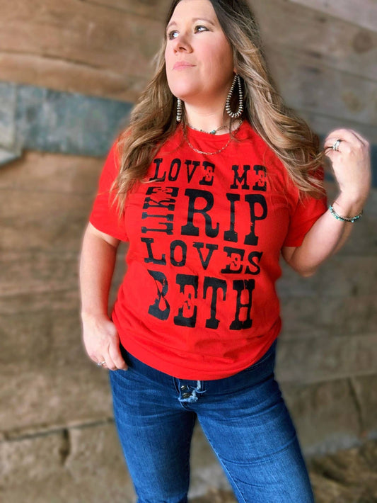 Love Me Like Rip Red Valentine Graphic Tee